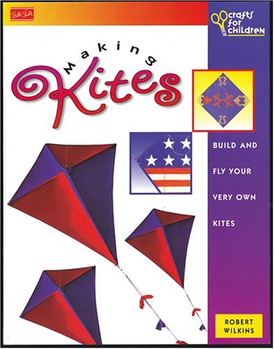 Imagen de archivo de Making Kites (Crafts for Children) a la venta por HPB-Emerald