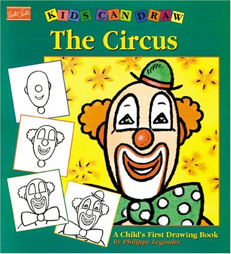 Beispielbild fr The Circus: No. 11 (Kids Can Draw S.) zum Verkauf von WorldofBooks