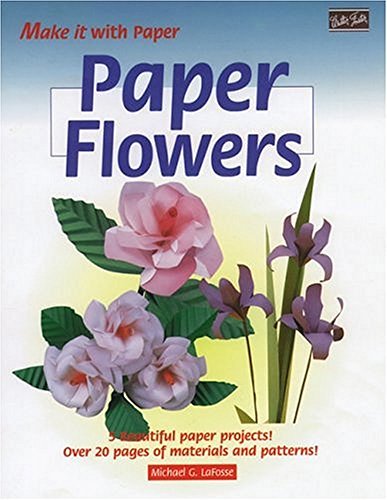 Imagen de archivo de Paper Flowers (Make It With Paper Series) a la venta por HPB-Ruby