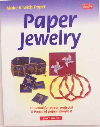 9781560103905: Paper Jewelry (Make It With Paper Series)