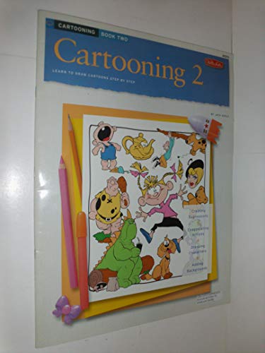 Beispielbild fr Cartooning: Cartooning: Book 2 (How to Draw & Paint/Art Instruction Prog) zum Verkauf von Wonder Book