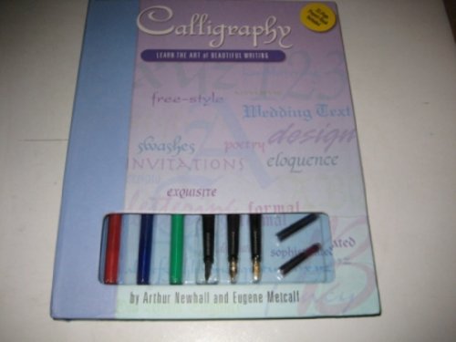 Calligraphy Kit: Learn the Art of Beautiful Writing (Walter Foster Art Kits) (9781560105725) by Newhall, Arthur; Metcalf, Eugene