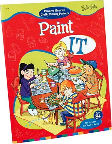 Beispielbild fr Paint It (Incredible Kids' Craft-It Series) zum Verkauf von Wonder Book