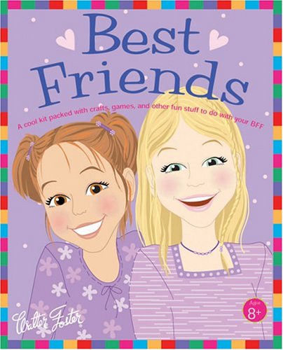 Best Friends (9781560106609) by Foster, Walter; Fisher, Diana; Chagollan, Samantha