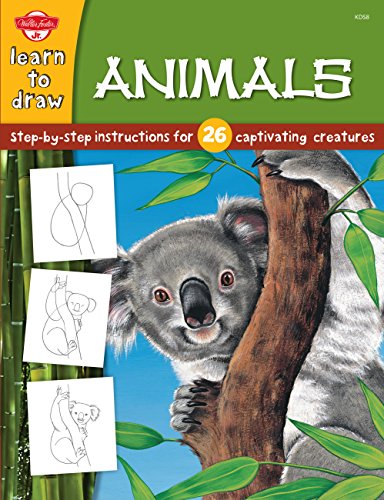 9781560108641: Animals: Step-by-step instructions for 26 captivating creatures (Learn to Draw)