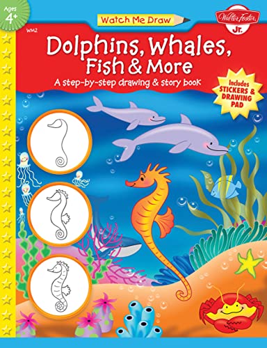 Beispielbild fr Dolphins, Whales, Fish and More : A Step-By-step Drawing and Story Book zum Verkauf von Better World Books