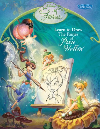 Beispielbild fr Disney Fairies: Learn to Draw the Fairies of Pixie Hollow (Disney Magic Artist Learn to Draw Books) zum Verkauf von Wonder Book