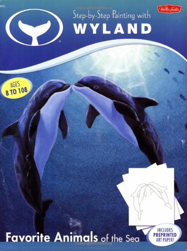 Stock image for Step-by-Step Painting With Wyland: Favorite Animals of the Sea for sale by Ebooksweb