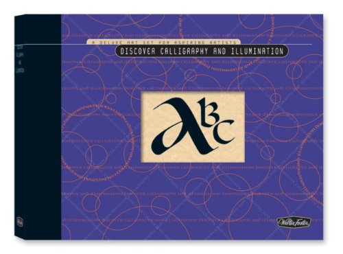 9781560109877: Discover Calligraphy and Illumination: A Deluxe Art Set for Aspiring Artists