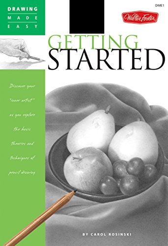 Beispielbild fr Getting Started: Discover your "inner artist" as you explore the basic theories and techniques of pencil drawing (Drawing Made Easy) zum Verkauf von SecondSale