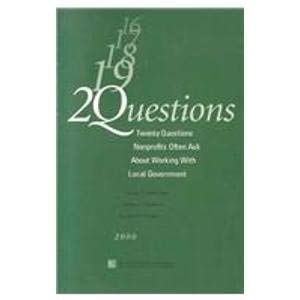 Imagen de archivo de Twenty Questions Nonprofits Often Ask About Working With Local Government a la venta por books4u31