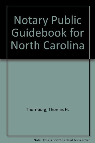 Imagen de archivo de Notary Public Guidebook for North Carolina a la venta por ThriftBooks-Dallas