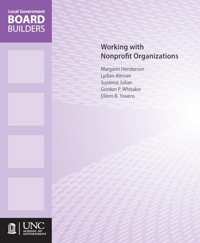 9781560116585: Working with Nonprofit Organizations (Local Government Board Builders)