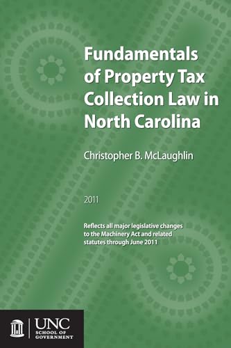 Stock image for Fundamentals of Property Tax Collection Law in North Carolina for sale by Revaluation Books