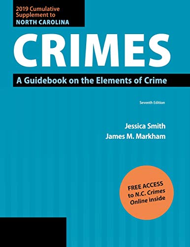 Stock image for 2019 Cumulative Supplement to North Carolina Crimes : A Guidebook on the Elements of Crime for sale by Better World Books
