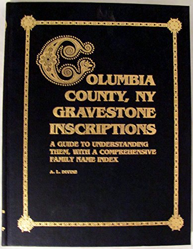 Beispielbild fr Columbia County, NY Gravestone Inscriptions zum Verkauf von The Way We Were Bookshop