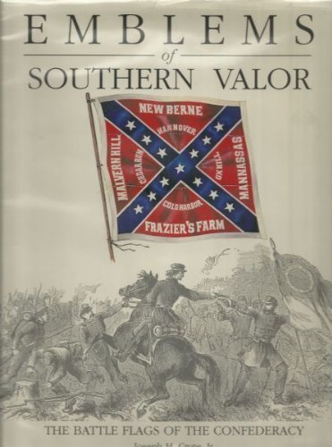 9781560130017: Emblems of Southern Valor: Battleflags of the Confederacy