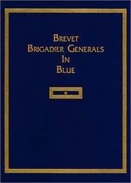 Brevet Brigadier Generals in Blue.