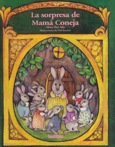 La Sorpresa De Mama Coneja (Spanish Edition) (9781560142232) by [???]