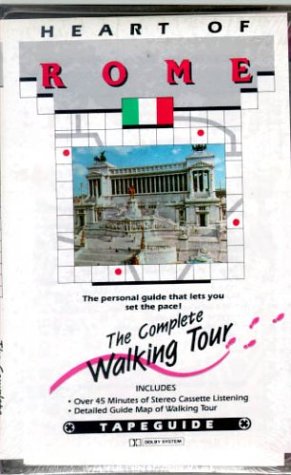 9781560150084: Rome: Heart of Rome: The Complete Walking Tour (Tapeguide Series / Cassette and Map) [Idioma Ingls]