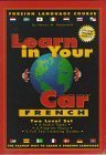 9781560151210: Learn in Your Car French: Foreign Language Course (English and French Edition)
