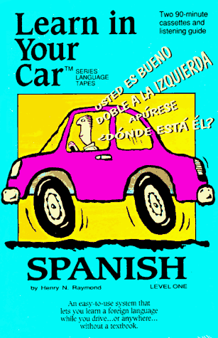 Beispielbild fr Learn in Your Car: Spanish: Level 1 (Spanish Edition) zum Verkauf von HPB Inc.