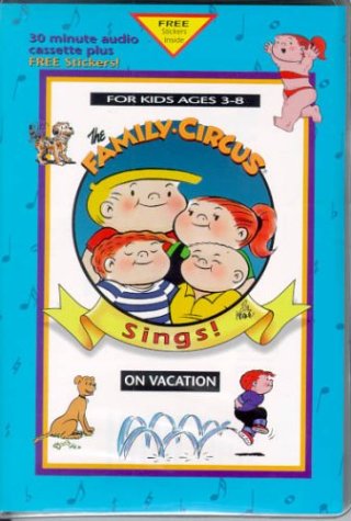 The Family Circus Sings!: On Vacation (9781560154167) by Bil Keane