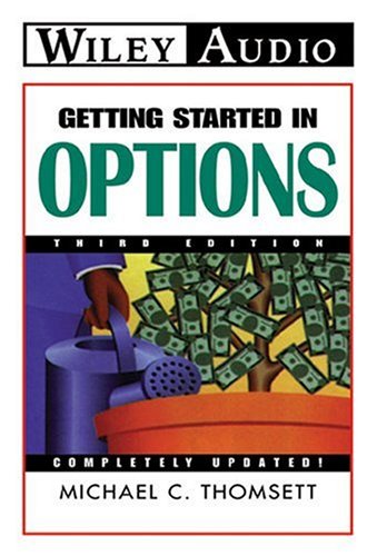Getting Started in Options (Wiley Audio) (9781560159582) by Thomsett, Michael C.