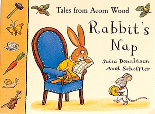 9781560213802: Rabbit's Nap: Tales from Acorn Wood Lift-the-Flap Book by Julia Donaldson (2000-01-01)