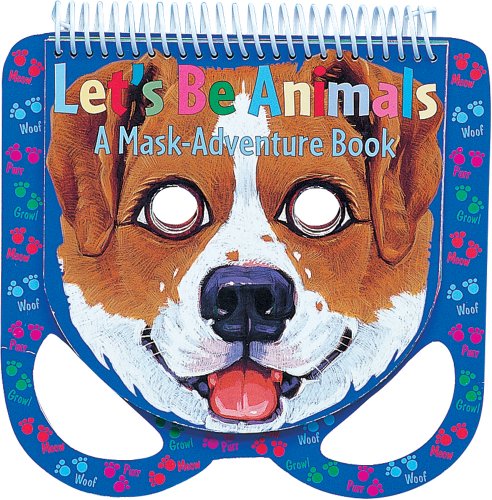 Stock image for Let's Be Animals: A Mask Adventure Book for sale by Irish Booksellers