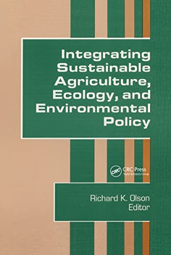 Stock image for Integrating Sustainable Agriculture, Ecology, and Environmental Policy for sale by Tiber Books