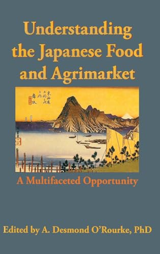 9781560220299: Understanding the Japanese Food and Agrimarket: A Multifaceted Opportunity