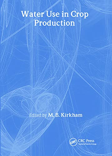 Stock image for Water Use in Crop Production (Monograph Published Simultaneously As the Journal of Crop Production, 4) for sale by HPB-Red