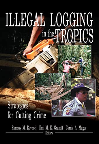 Beispielbild fr Illegal Logging in the Tropics zum Verkauf von Blackwell's