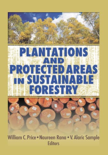 Beispielbild fr Plantations and Protected Areas in Sustainable Forestry zum Verkauf von Mispah books