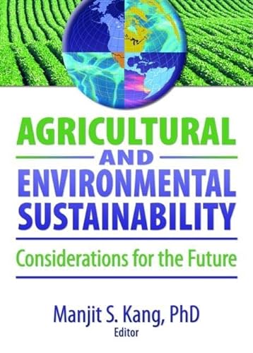 Stock image for AGRICULTURAL AND ENVIRONMENTAL SUSTAINABILITY: CONSIDERATIONS FOR THE FUTURE for sale by Basi6 International