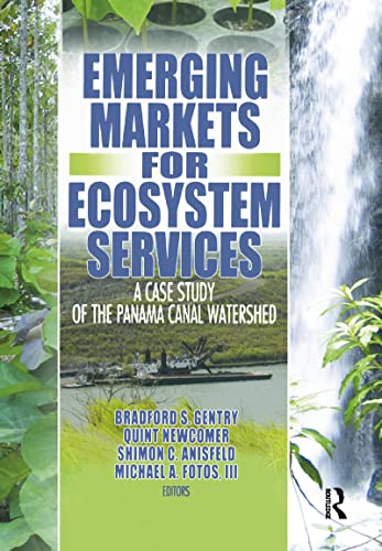 Beispielbild fr Emerging Markets for Ecosystem Services: A Case Study of the Panama Canal Watershed [Journal of Sustainable Forestry, Volume 25, Numbers 1/2 and Numbers 3/4 2007] zum Verkauf von Tiber Books