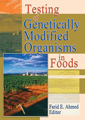 Stock image for Testing of Genetically Modified Organisms in Foods for sale by Tiber Books