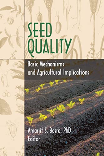 Stock image for Seed Quality: Basic Mechanisms and Agricultural Implications for sale by Ria Christie Collections
