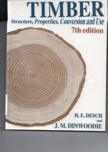 Stock image for Timber: Structure, Properties, Conversion, and Use, Seventh Edition for sale by Anybook.com