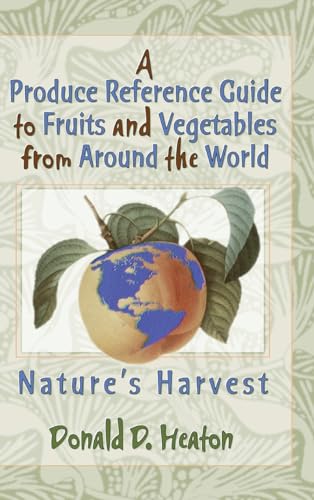 Beispielbild für A Produce Reference Guide to Fruits and Vegetables from Around the World zum Verkauf von SecondSale