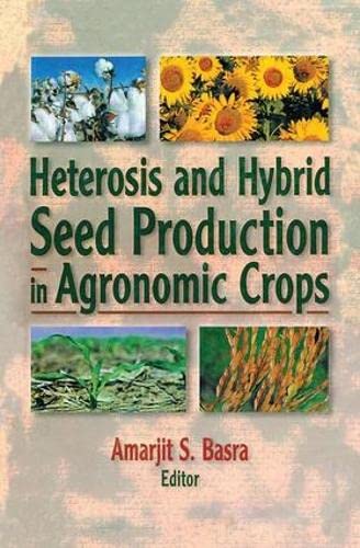 Beispielbild fr Heterosis and Hybrid Seed Production in Agronomic Crops zum Verkauf von Blackwell's