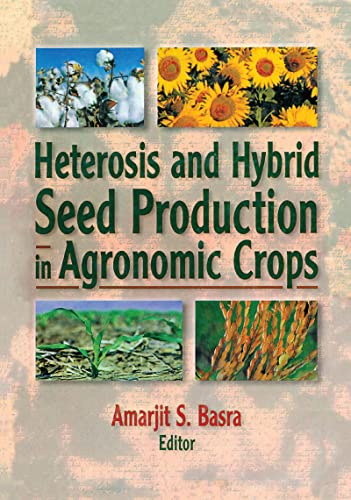 Stock image for Heterosis and Hybrid Seed Production in Agronomic Crops for sale by Dogtales