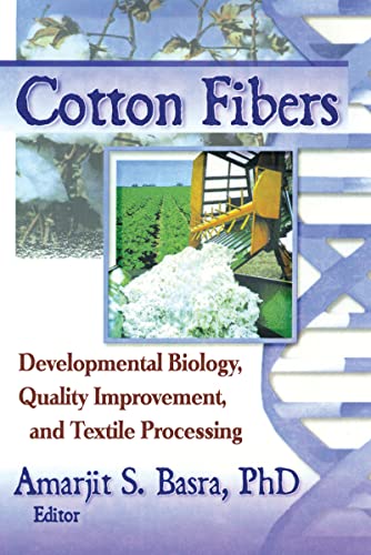Stock image for Cotton Fibers: Developmental Biology, Quality Improvement, and Textile Processing for sale by HPB-Emerald