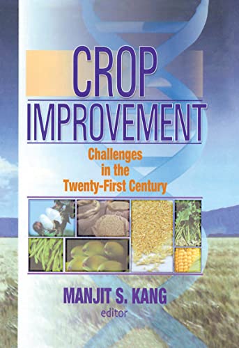 Stock image for Crop Improvement: Challenges in the Twenty-First Century for sale by THE SAINT BOOKSTORE