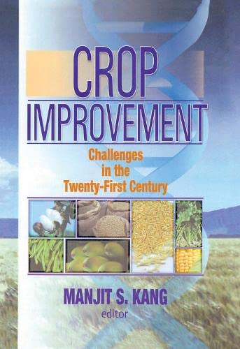 Stock image for Crop Improvement : Challenges in the Twenty-First Century for sale by Better World Books