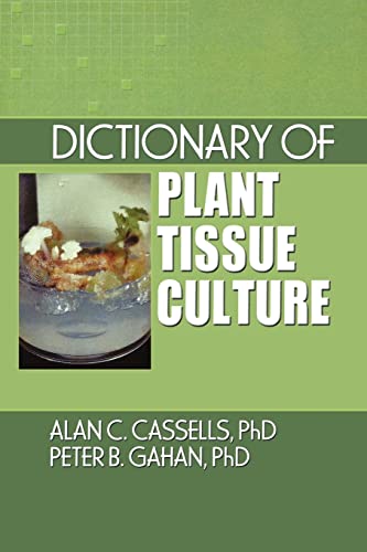 Stock image for Dictionary of Plant Tissue Culture (Crop Science) for sale by HPB-Red