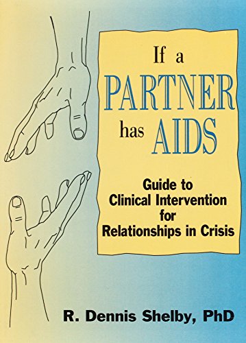 9781560230021: If A Partner Has AIDS: Guide to Clinical Intervention for Relationships in Crisis