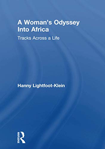 Beispielbild fr A Woman's Odyssey Into Africa: Tracks Across a Life (Haworth Women's Series) zum Verkauf von POQUETTE'S BOOKS