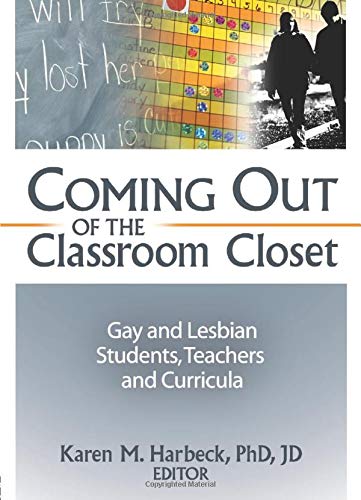 Imagen de archivo de Coming Out of the Classroom Closet : Gay and Lesbian Students, Teachers, and Curricula a la venta por Better World Books